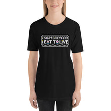 Load image into Gallery viewer, Eat To Live - Short-Sleeve Unisex T-Shirt
