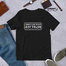 Load image into Gallery viewer, Eat To Live - Short-Sleeve Unisex T-Shirt